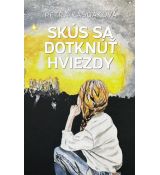 Skús sa dotknúť hviezdy