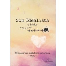 Som Idealista o láske