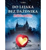 Do lejaka bez dáždnika