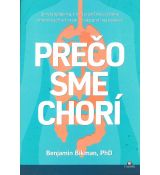 Prečo sme chorí