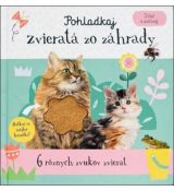 Pohladkaj zvieratá zo záhrady