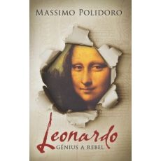 Leonardo - Génius a rebel
