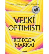 Veľkí optimisti