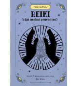 Reiki - Vás osobní prúvodce