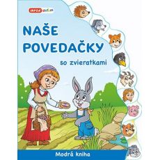 Naše povedačky so zvieratami - modrá kniha