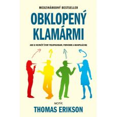 Obklopený klamármi