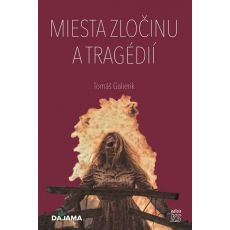 Miesta zločinu a tragédií