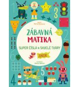Zábavna matika Junior - Super čísla a skvelé tvary