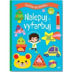 Cestou do škôlky 3+ Nalepuj a vyfarbuj