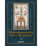 Slobodomuráske lóže v Bratislave