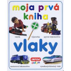 Moja prvá kniha - Vlaky