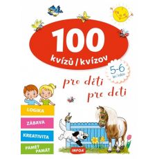 100 kvízov pre deti /5-6 rokov/