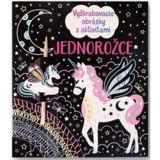 Jednorožce - Vyškrabovacie obrázky s aktivitami