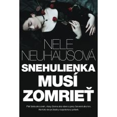 Snehulienka musí zomrieť