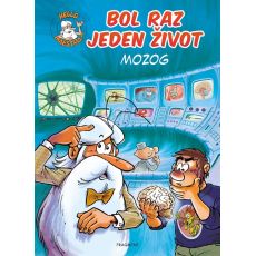 Bol raz jeden život - Mozog