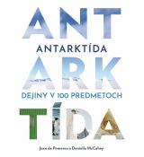 Antarktída - Dejiny v 100 predmetoch