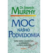 Moc nášho podvedomia