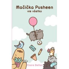 Mačička Pusheen vie všetko