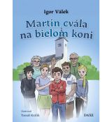 Martin cvála na bielom koni