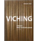Viching - strach pred Svätoplukom