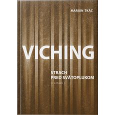 Viching - strach pred Svätoplukom