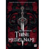 Tiene medzi nami