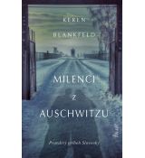 Milenci z Auschwitzu - skutočný príbeh