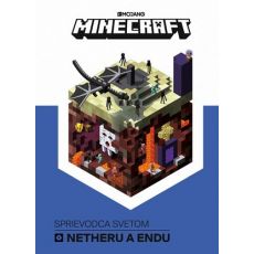 Minecraft - Sprievodca svetom Netheru a Endu
