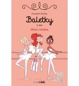 Baletky 4 - Malá rebelka