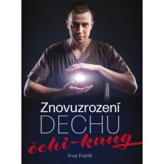 Znovuzrození dechu – čchi-kung