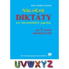Nácvičné diktáty zo slovenského jazyka pre 5. ročn