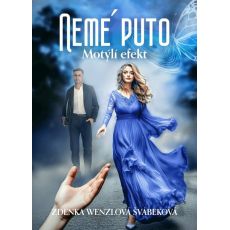 Nemé Puto - Motýlí efekt - 2. diel
