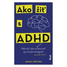 Ako žiť s ADHD