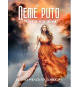 Nemé puto 1 - Návrat minulosti