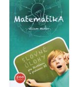 Matematika - slovné úlohy pre 4. a 5. ročník ZŠ
