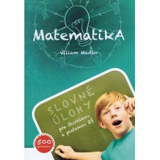 Matematika - slovné úlohy pre 4. a 5. ročník ZŠ