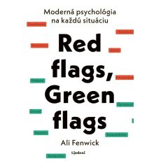 Red flags, Green flags