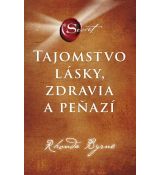 Tajomstvo lásky, zdravia a peňazí