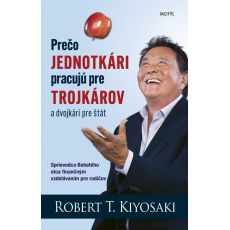 Prečo jednotkári pracujú pre trojkárov