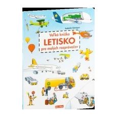 Veľká knižka - Letisko pre malých rozprávačov