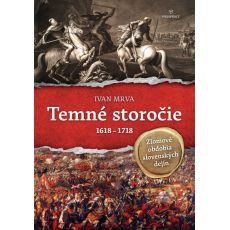 Temné storočie 1618 - 1718