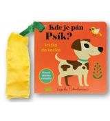 Kde je pán Psík? Knižka do kočíka