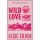 Wild Love