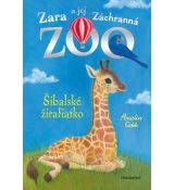 Zara a jej Záchranná zoo - Šibalské žirafiatko