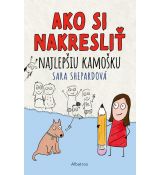 Ako si nakresliť najlepšiu kamošku