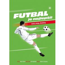 Futbal je najlepší!