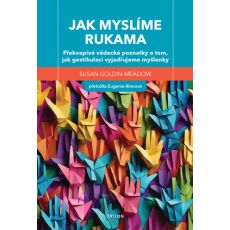 Jak myslíme rukama