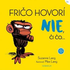 Fričo hovorí nie, či čo ...