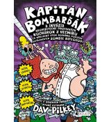 Kapitán Bombarďák 3-Invázia neuveriteľne protivnýc