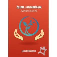 Žijeme s histamínom - rozumieme histamínu FA